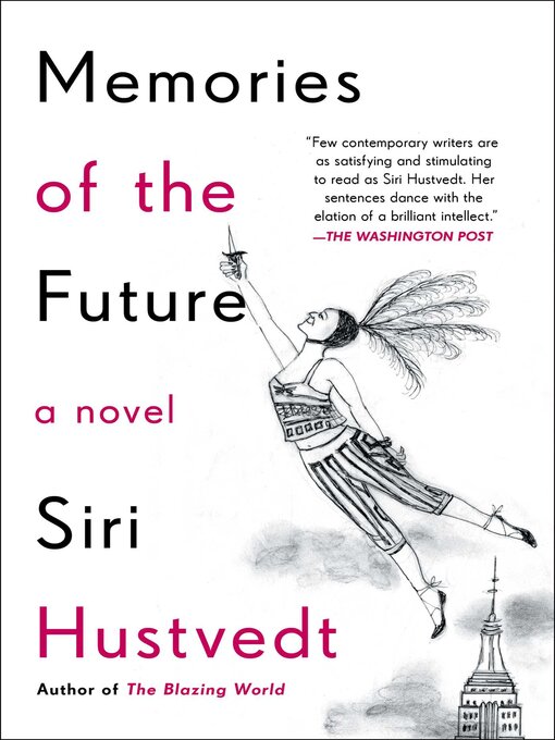 Title details for Memories of the Future by Siri Hustvedt - Wait list